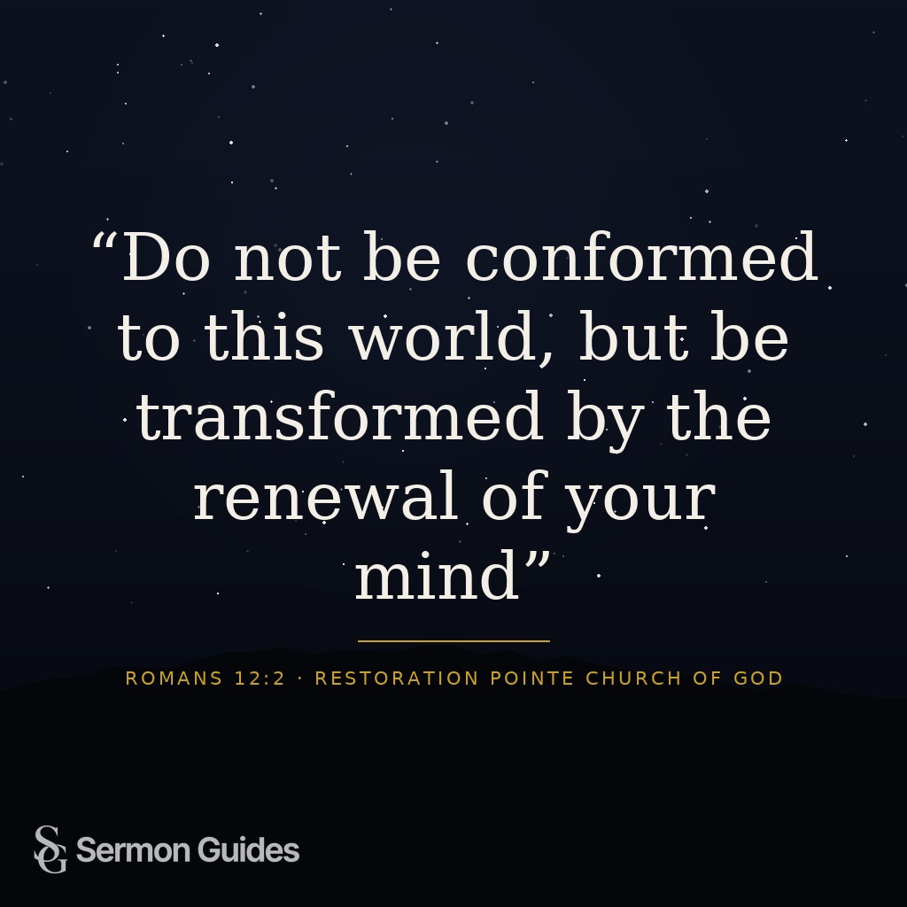 Text graphic displaying Romans 12:2 with text urging believers not to be conformed to the world.