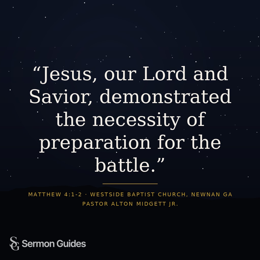 Quote graphic reading 'Jesus, our Lord and Savior, demonstrated the necessity of preparation for the battle.' in clean bold typography.