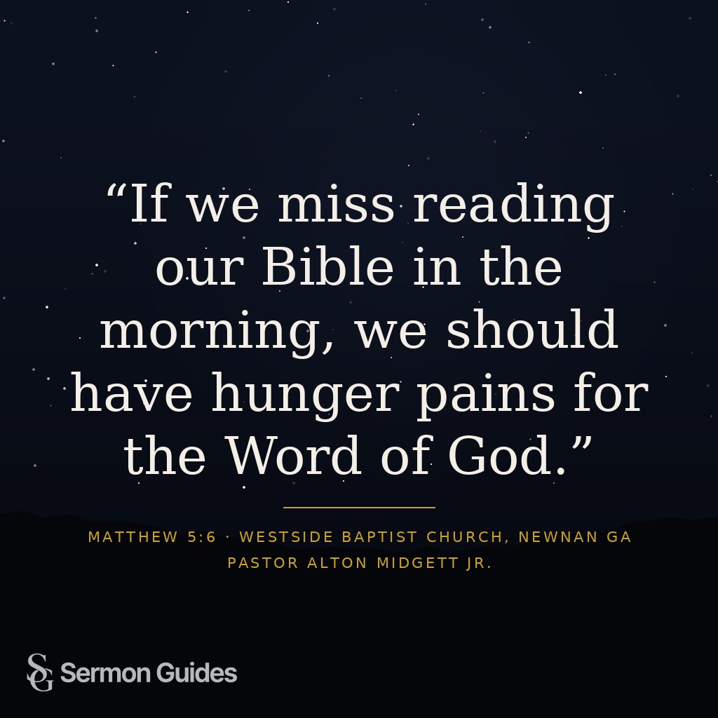 Text graphic with the quote 'If we miss reading our Bible in the morning, we should have hunger pains for the Word of God.' against a simple backdrop.