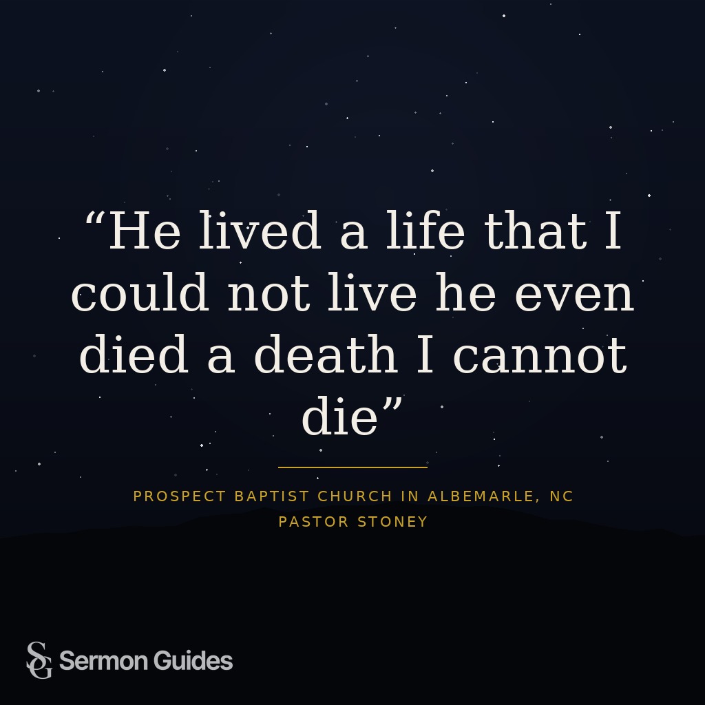 A text graphic reads, “He lived a life that I could not live he even died a death I cannot die.”