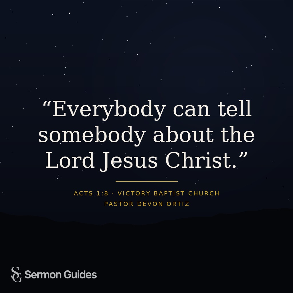 A quote graphic reads, “Everybody can tell somebody about the Lord Jesus Christ.”