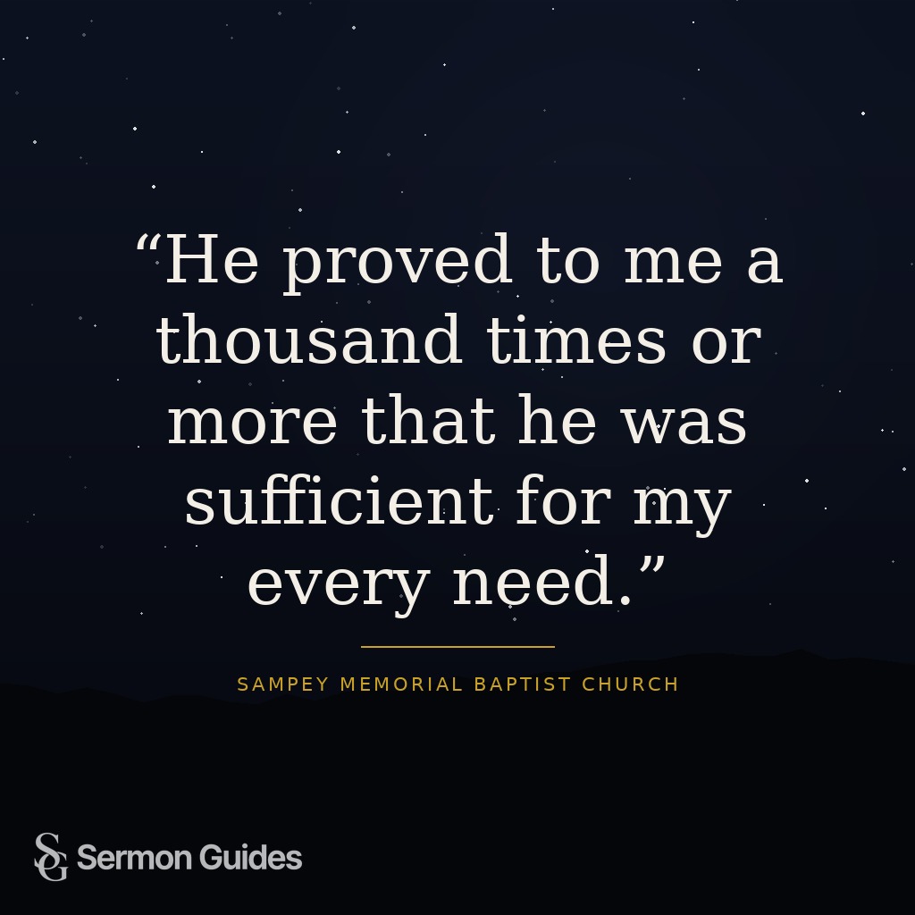 A quote graphic sharing the preacher’s testimony that God was sufficient for every need.