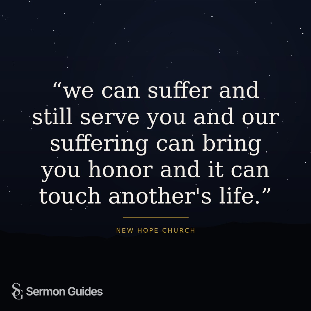 A quote graphic about continuing to serve God through suffering and encouraging others through it.