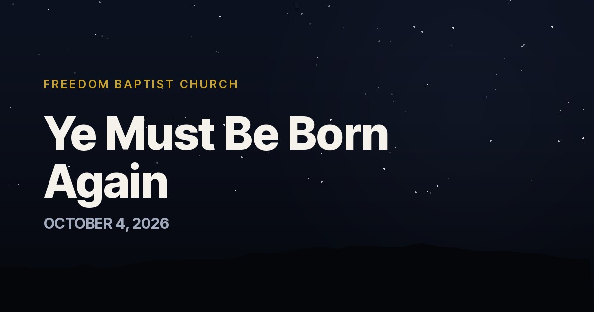 Ye Must Be Born Again