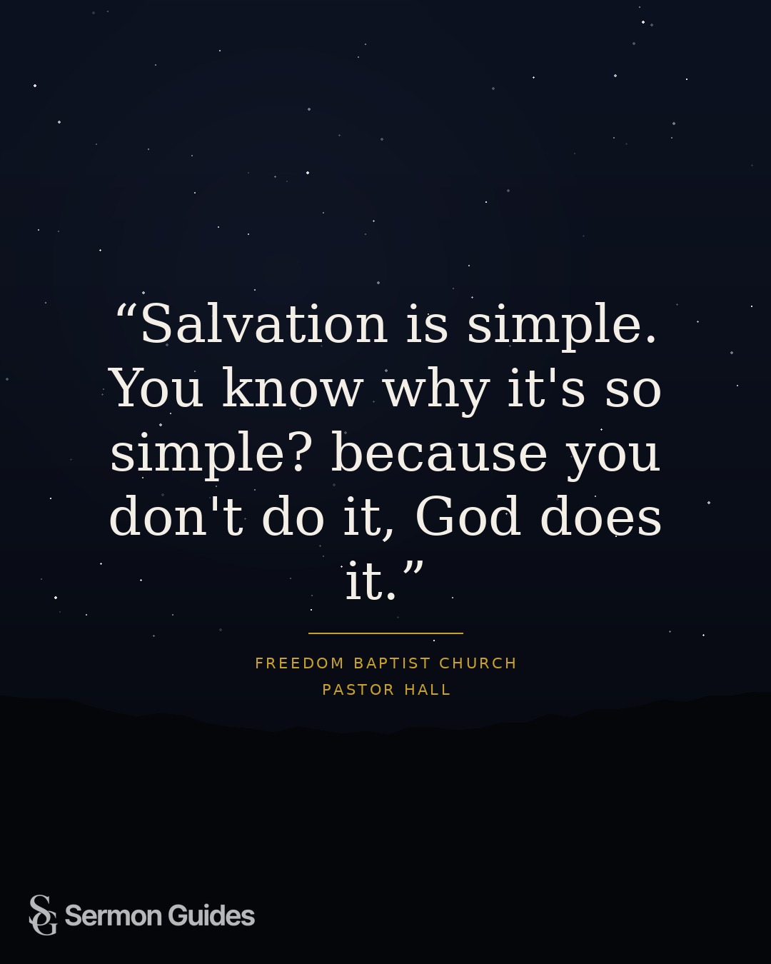 A quote graphic emphasizing that salvation is God’s work.