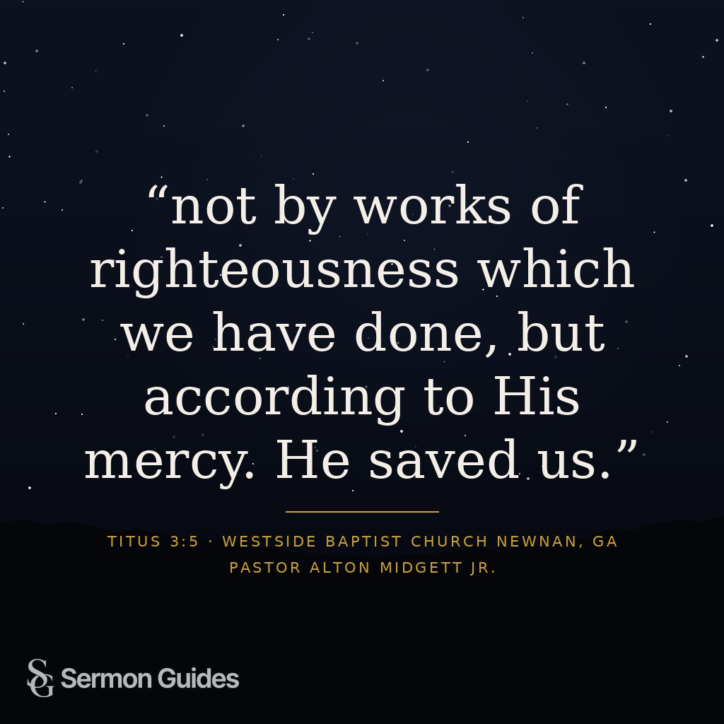 A quote graphic emphasizing that God saves according to His mercy, not our works.