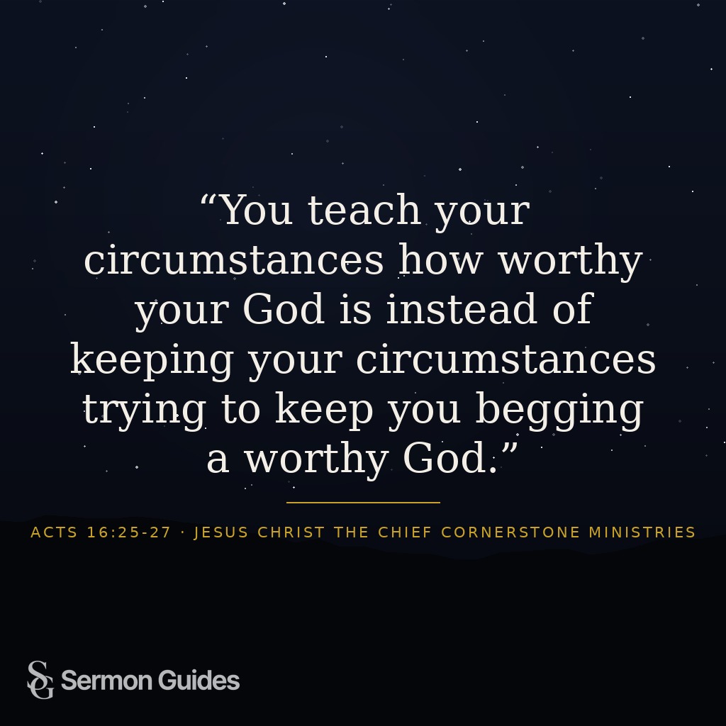 A quote graphic encourages readers to show their circumstances how worthy God is.