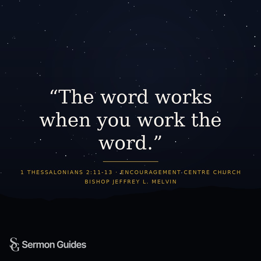 A quote graphic featuring the preacher’s line, “The word works when you work the word.”