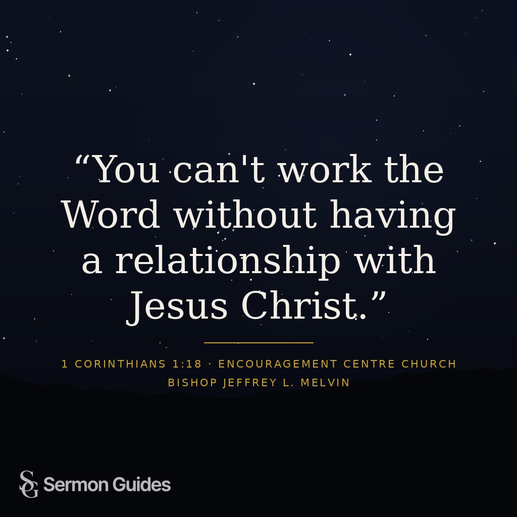 A quote graphic emphasizing that a relationship with Jesus is central to working the Word.