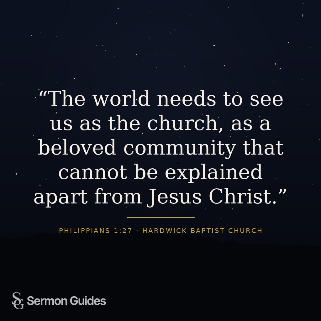 Quote card stating that the world needs to see the church as a beloved community that cannot be explained apart from Jesus Christ.