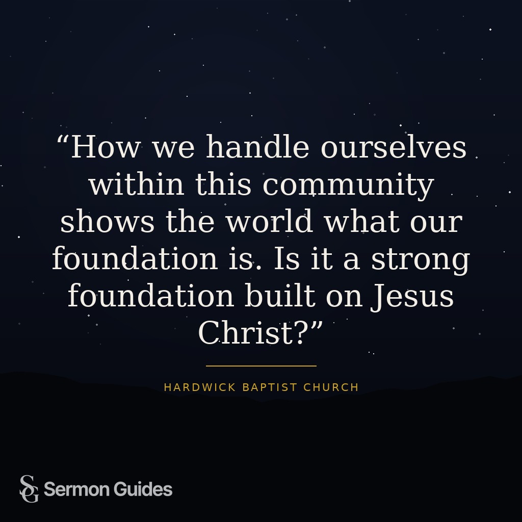 Quote graphic asking if how we handle ourselves in the community shows a foundation built on Jesus Christ.