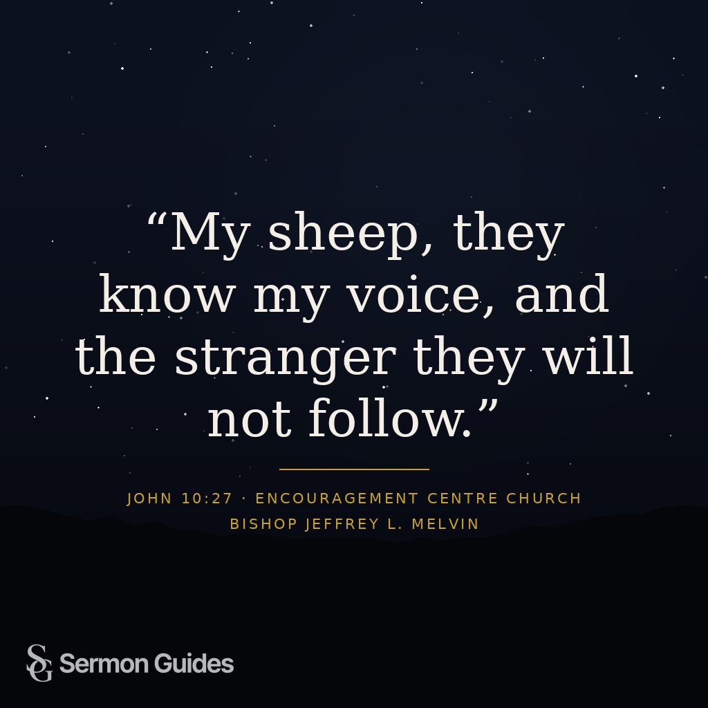 Quote graphic featuring the sermon line about the sheep knowing the Shepherd’s voice.