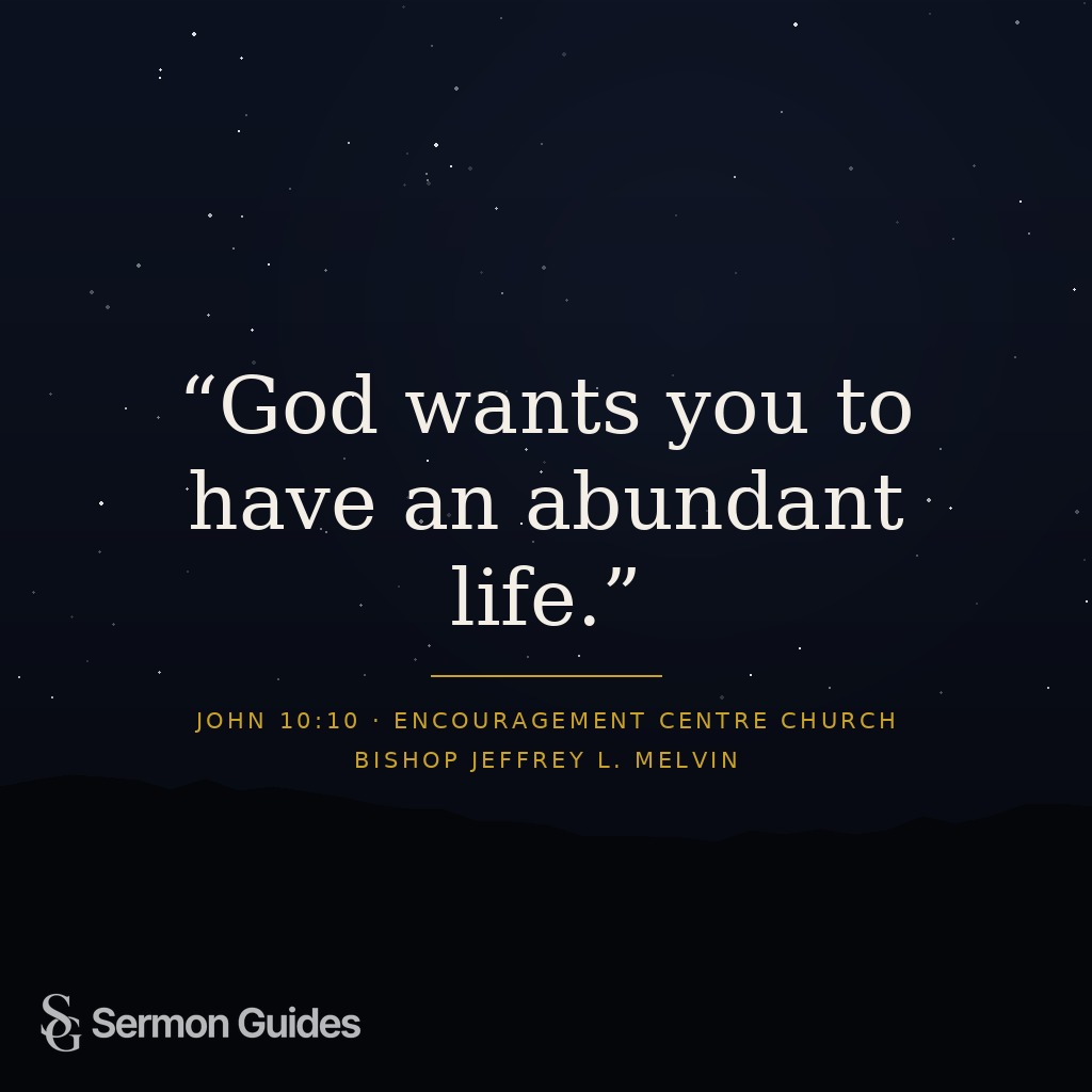 Quote graphic featuring the sermon line about God wanting us to have abundant life.