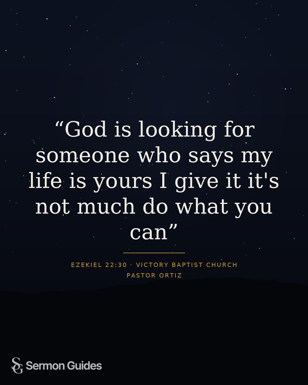 A quote graphic highlights a heartfelt willingness to give one’s life to God.