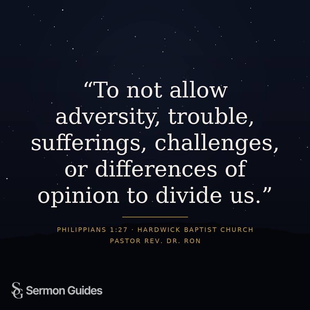 A quote graphic sharing the preacher’s reminder not to let adversity or differences divide the church.