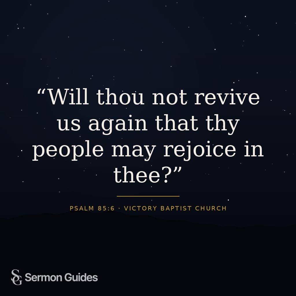 White text on a navy background quoting Psalm 85 verse 6 about God reviving His people.