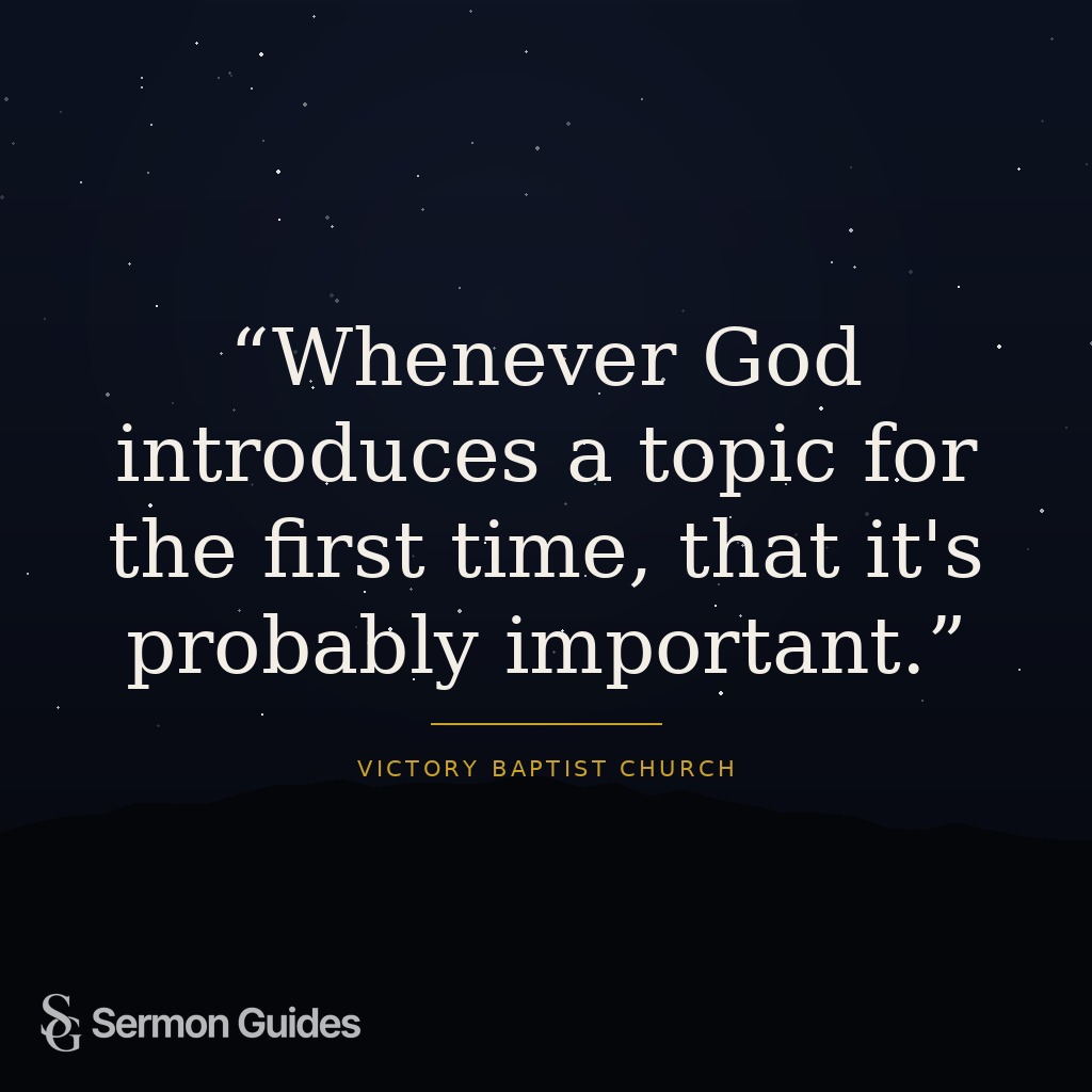 Text quote on a dark textured background reading that whenever God introduces a topic for the first time it is important.