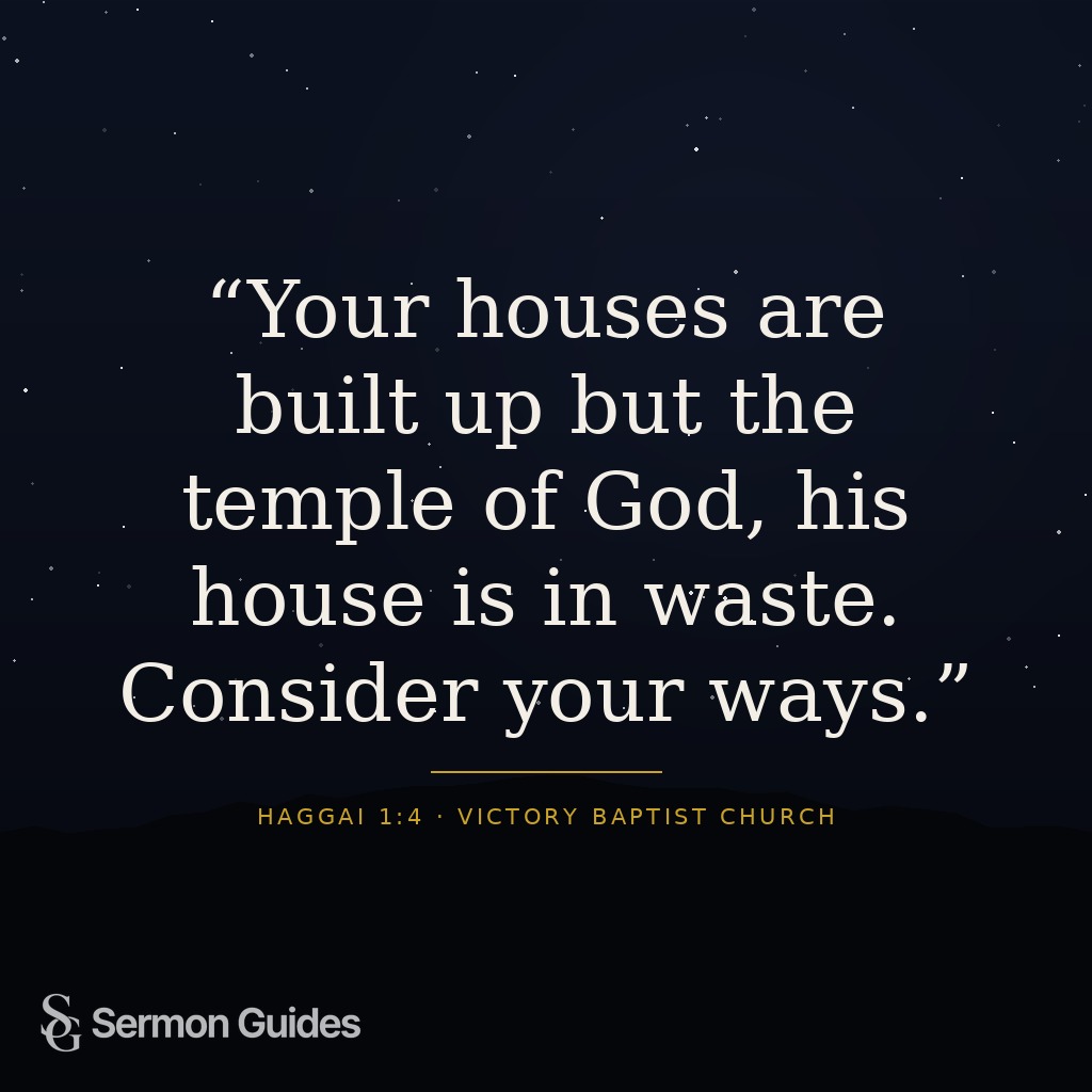 Text on a muted background quoting Haggai chapter 1 verse 4 about considering your ways.