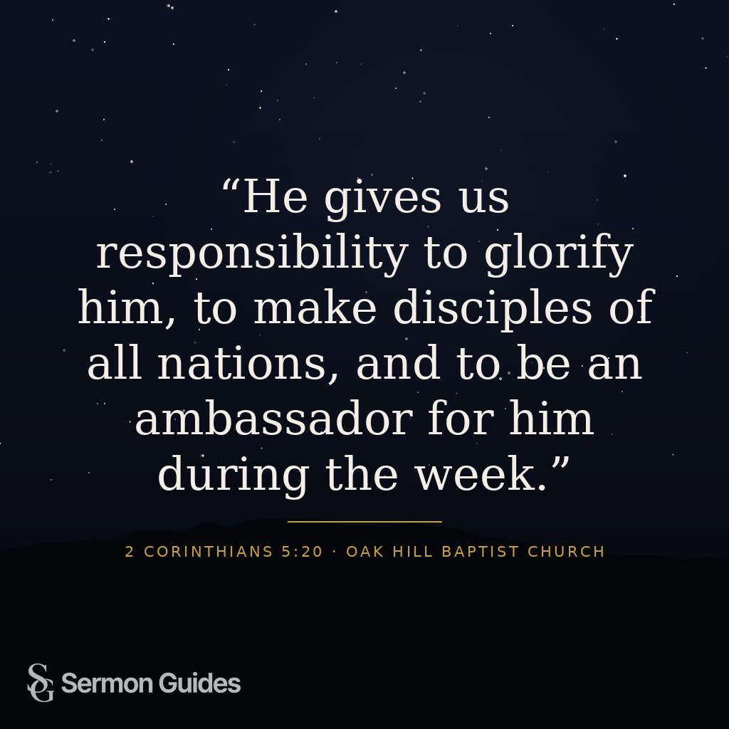 A quote graphic highlighting the responsibility to glorify God, make disciples, and serve as His ambassador.