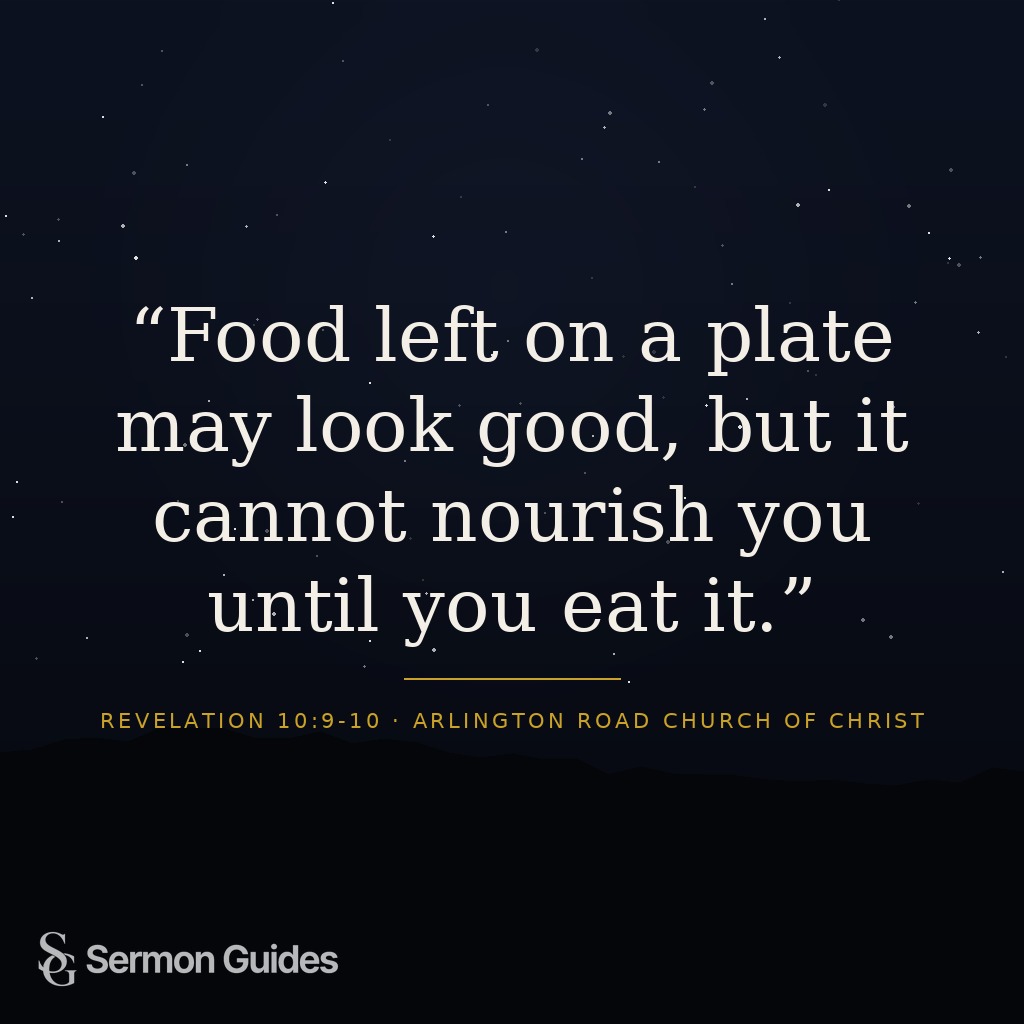 Minimalist graphic featuring the sermon quote, 'Food left on a plate may look good, but it cannot nourish you until you eat it.'