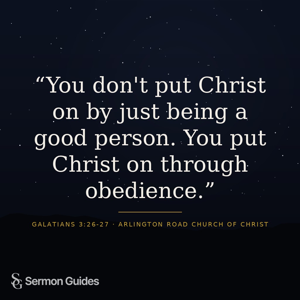 Typographic quote graphic reading, 'You don't put Christ on by just being a good person. You put Christ on through obedience.'