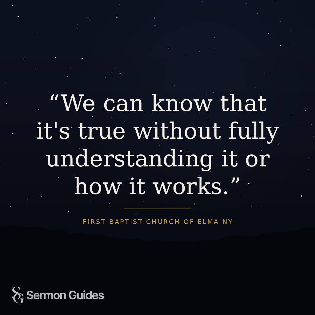 A quote graphic sharing that we can believe what is true without fully understanding how it works.