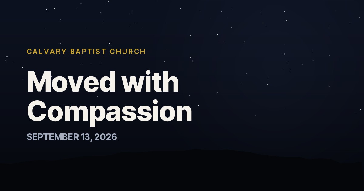 Moved with Compassion