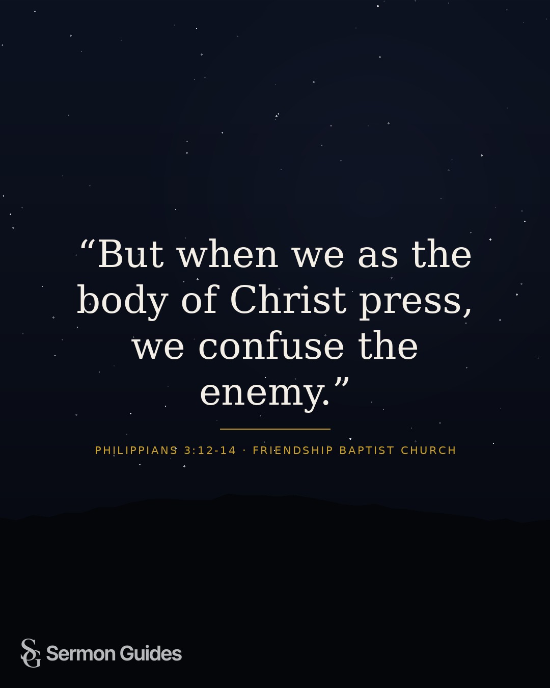 Quote graphic about the body of Christ pressing forward and confusing the enemy.