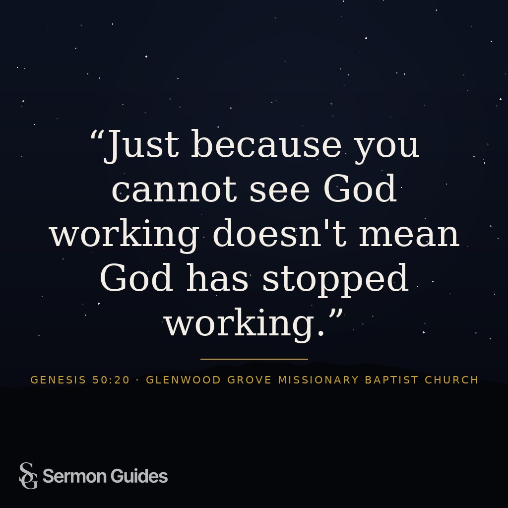 A quote graphic reminding readers that God may still be working when they cannot see it.