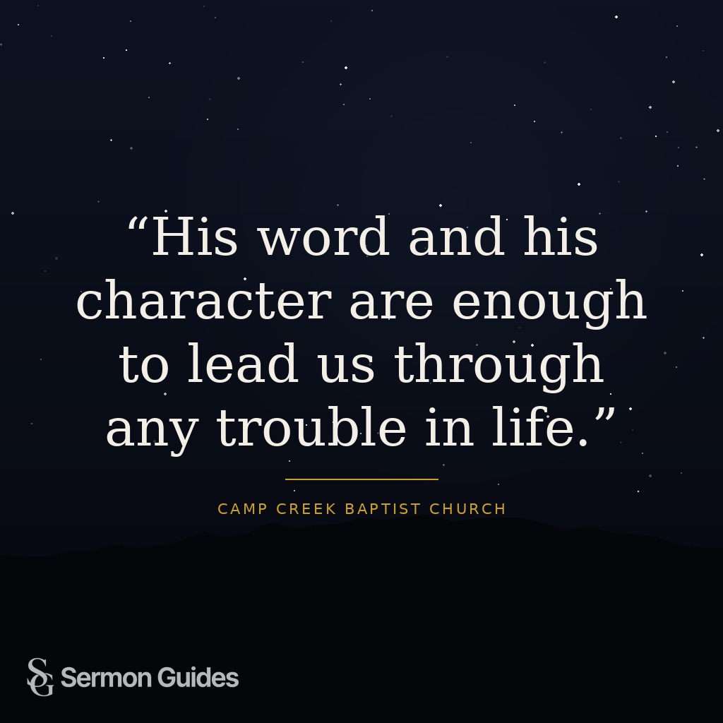 A quote graphic reads, “His word and his character are enough to lead us through any trouble in life.”