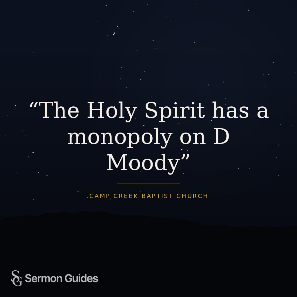 A quote graphic reads, “The Holy Spirit has a monopoly on D Moody.”