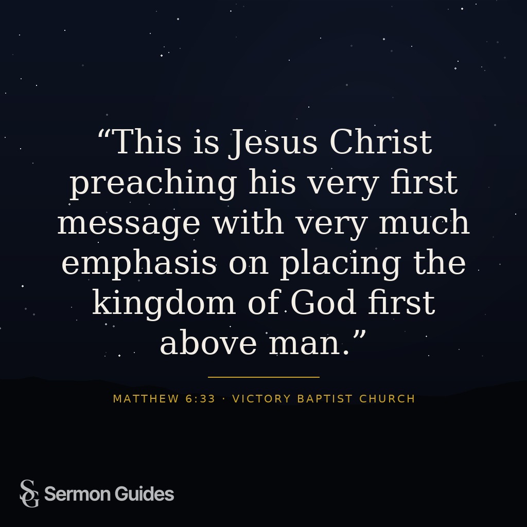 Text graphic featuring a sermon quote on placing the kingdom of God first above man on a dark textured background.