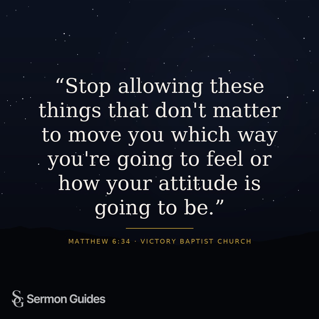 Inspirational quote graphic urging believers not to let secondary concerns control their attitude, displayed on a clean modern background.