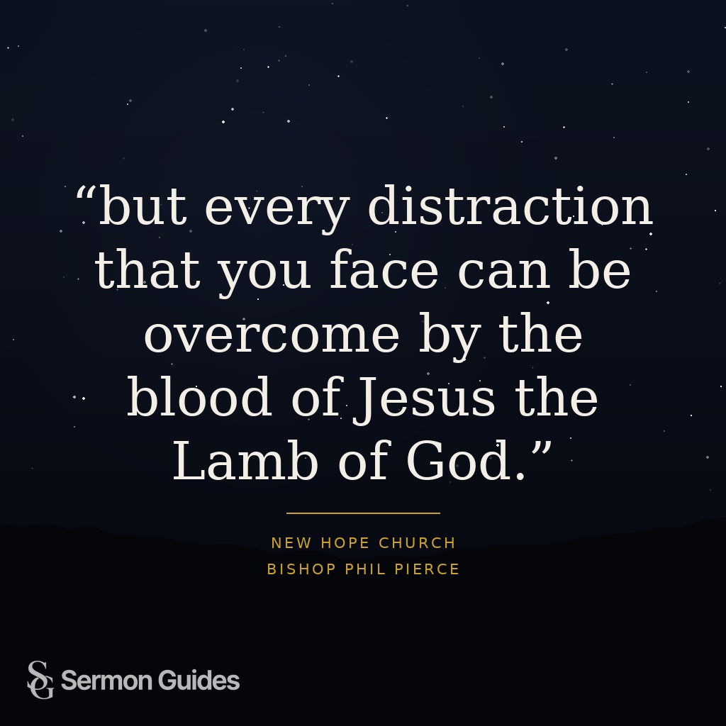 A quote graphic reminding readers that distractions can be overcome through Jesus.