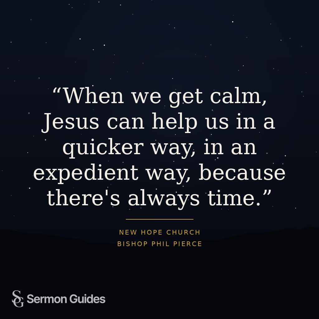 A quote graphic sharing the preacher’s encouragement to find calm and receive Jesus’ help.