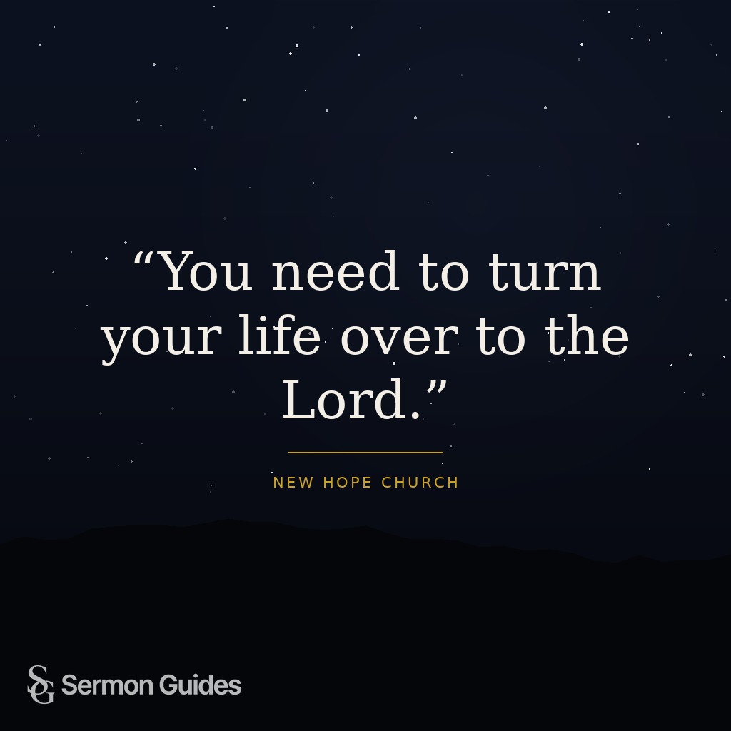A quote graphic inviting readers to turn their lives over to the Lord.