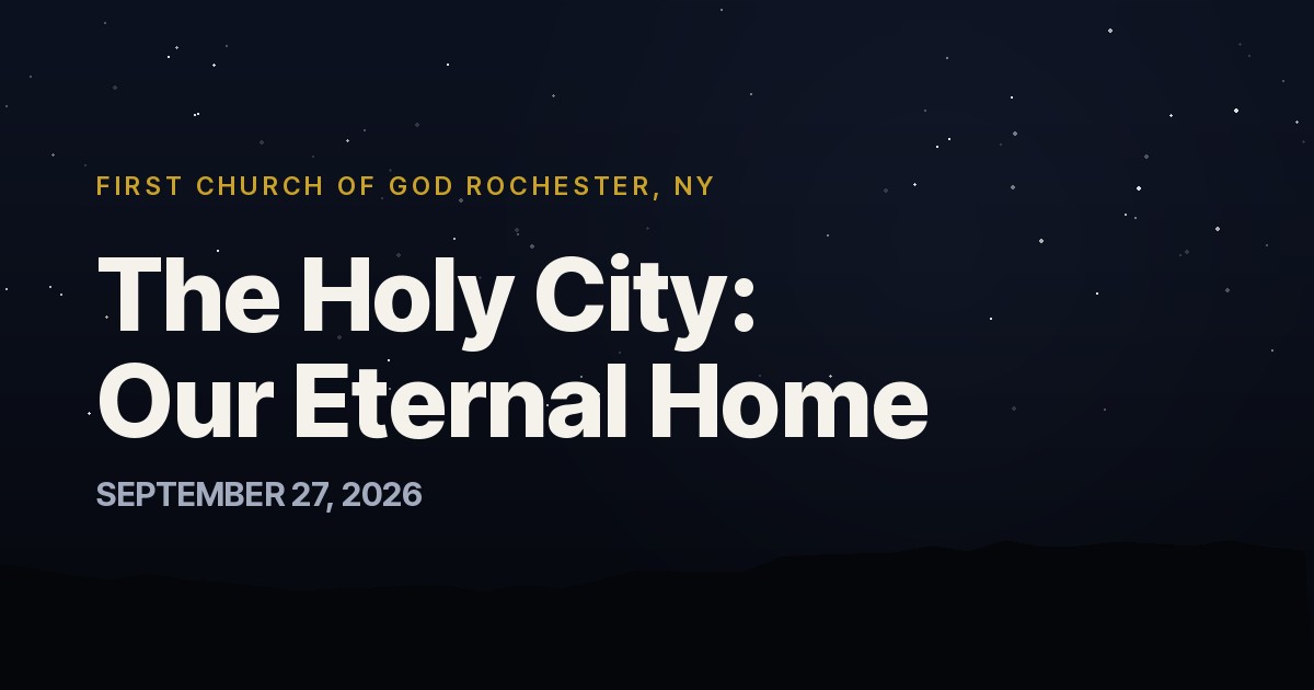 The Holy City: Our Eternal Home