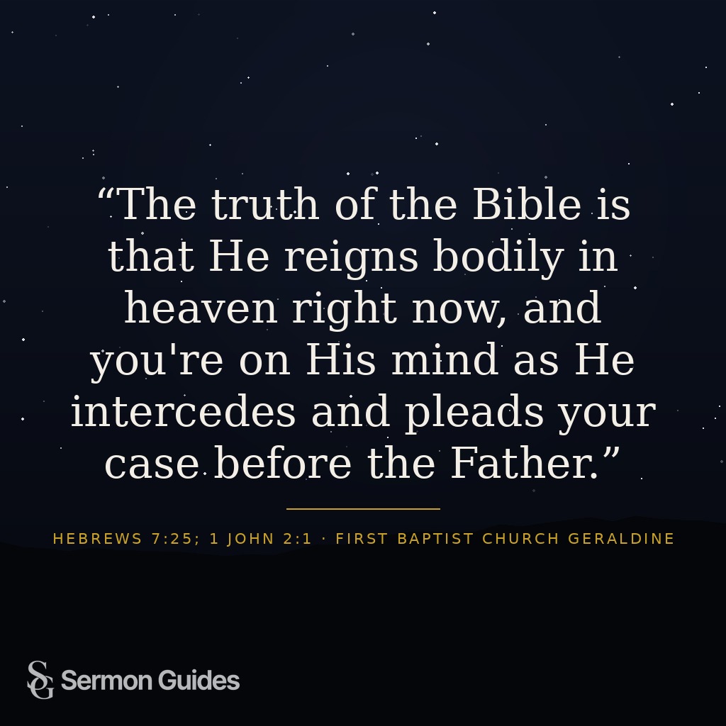 A quote graphic declaring that Jesus reigns in heaven and intercedes for His people.