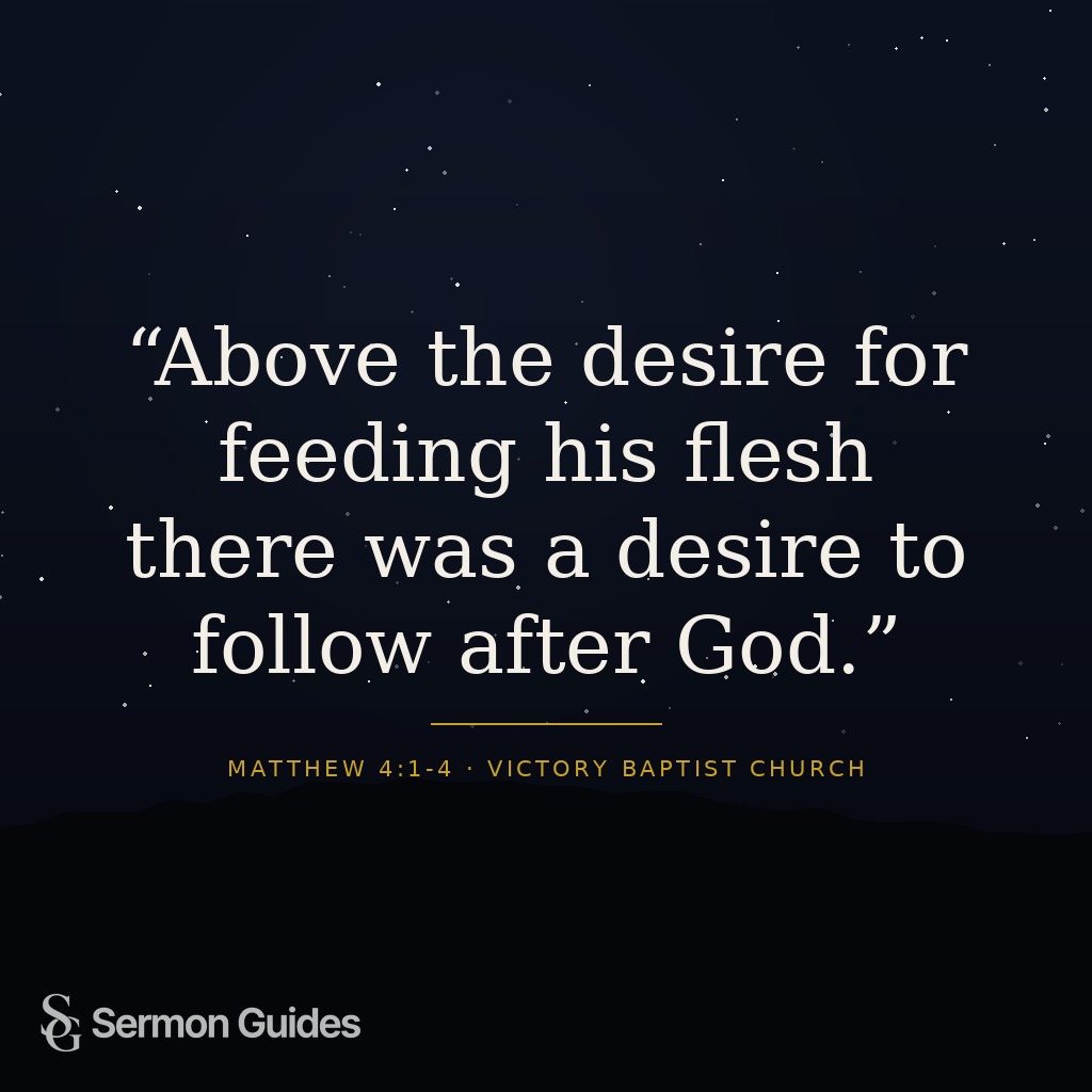 A social media image with the text, 'Above the desire for feeding his flesh there was a desire to follow after God.'