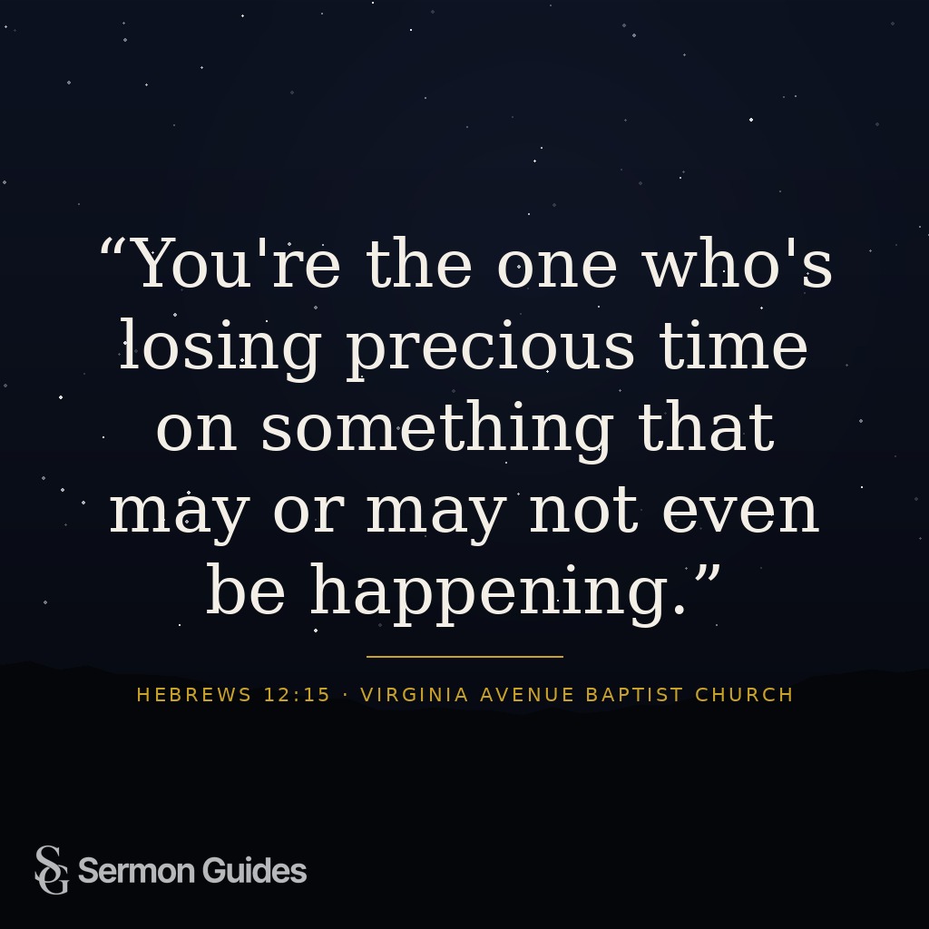 A quote graphic reminding readers that resentment can cost them precious time.