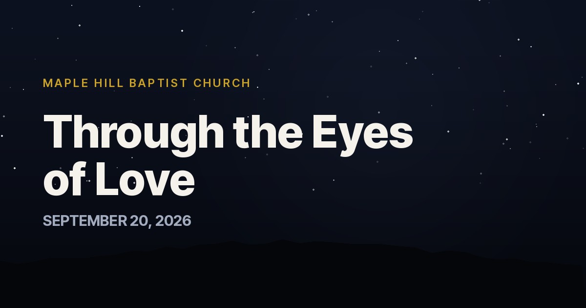 Through the Eyes of Love