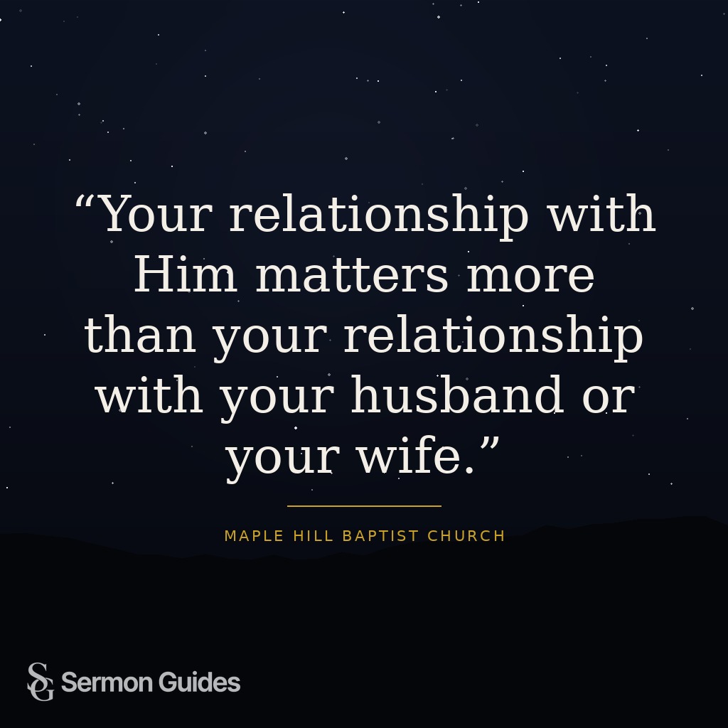 Quote graphic stating, 'Your relationship with Him matters more than your relationship with your husband or your wife.'