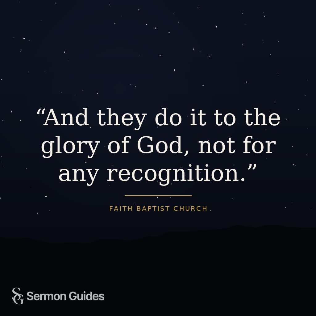 A quote graphic highlights serving for God’s glory rather than recognition.