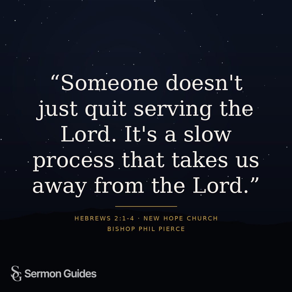 A quote graphic about how gradually drifting can take someone away from serving the Lord.