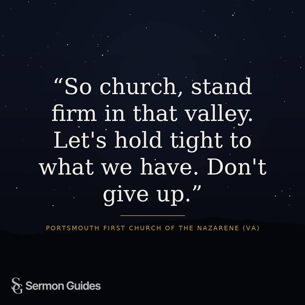 Inspirational quote graphic encouraging believers to stand firm in the valley and not give up.