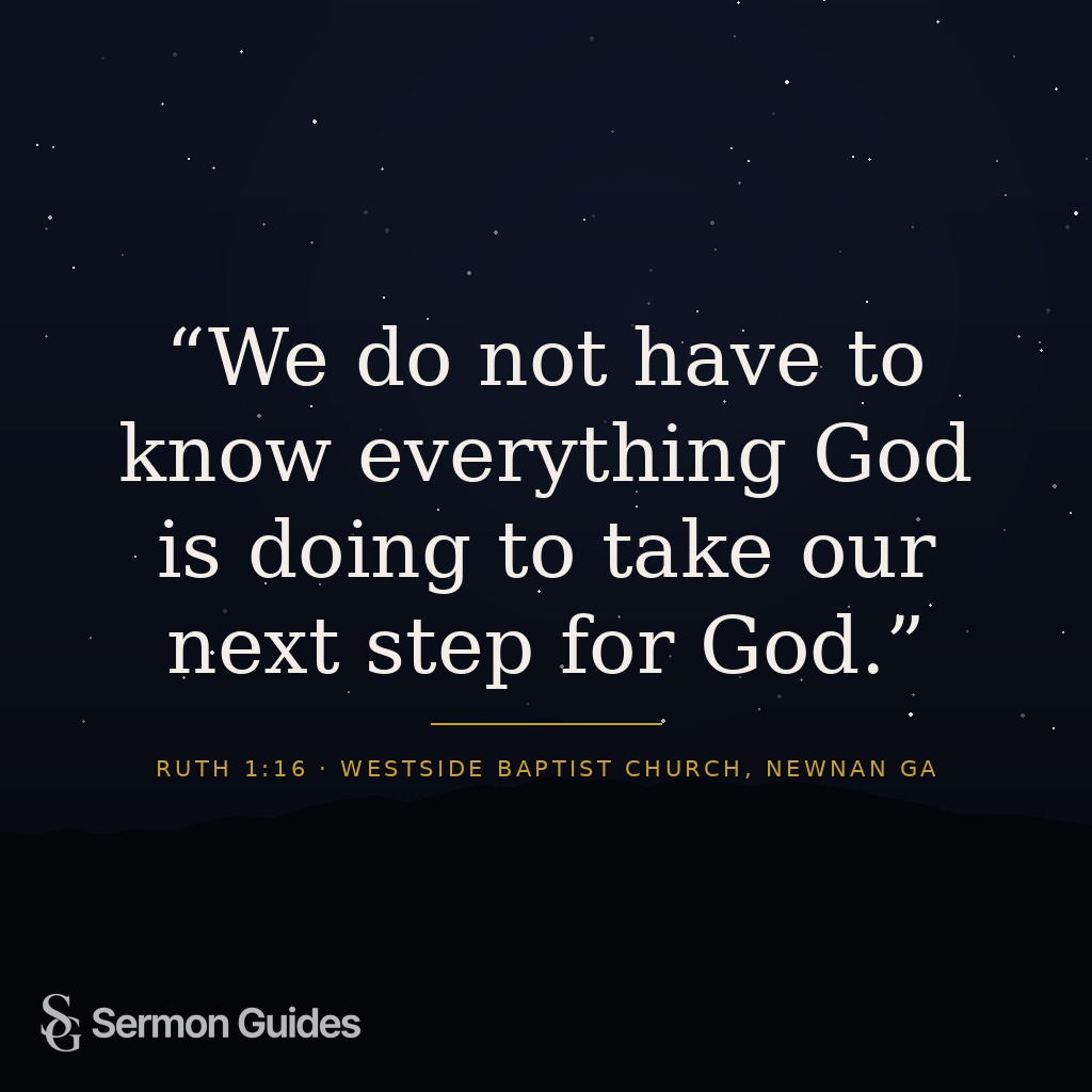 Quote text overlay on a clean background: 'We do not have to know everything God is doing to take our next step for God.'