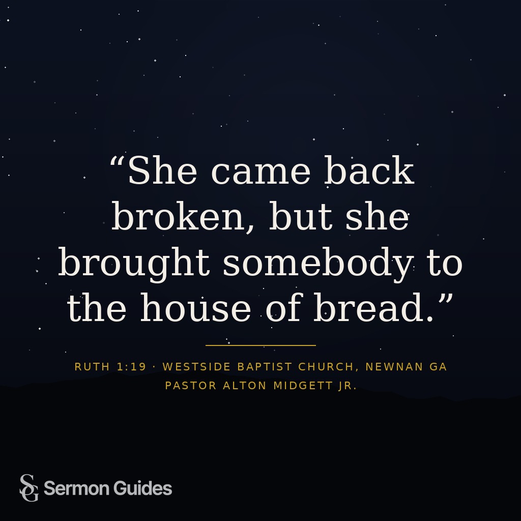 Graphic displaying the quote: 'She came back broken, but she brought somebody to the house of bread.'