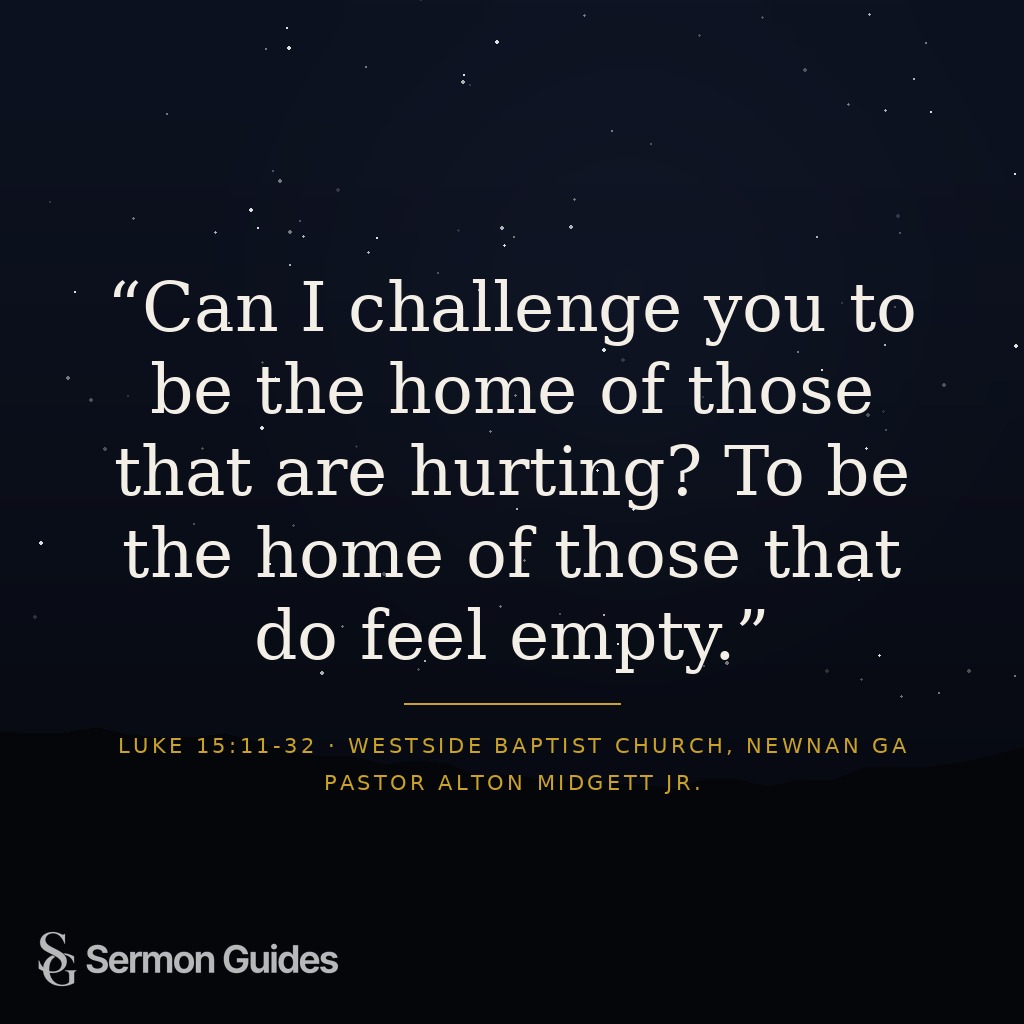 Sermon quote graphic reading: 'Can I challenge you to be the home of those that are hurting? To be the home of those that do feel empty.'