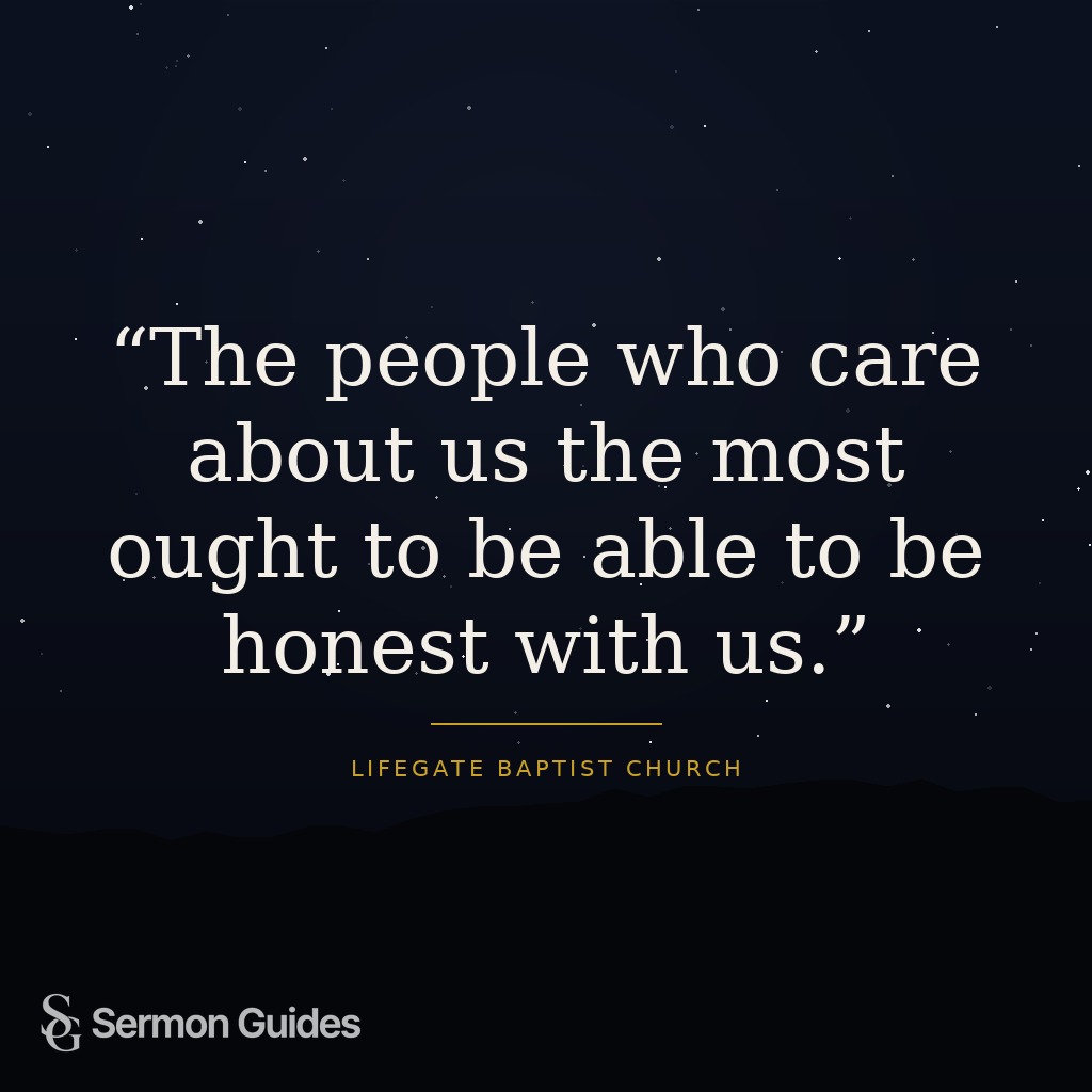 Graphic featuring the sermon quote: 'The people who care about us the most ought to be able to be honest with us.'