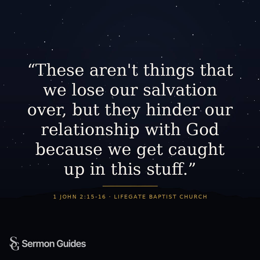 Text overlay stating that worldly things hinder our relationship with God when we get caught up in them.